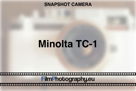 Minolta TC-1 - Functions, films & batteries [Guide]