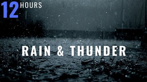 12 HOURS Rain and Thunder, Thunderstorm, Rain and Rolling Thunder, Distant Thunder & Rain Sounds ...