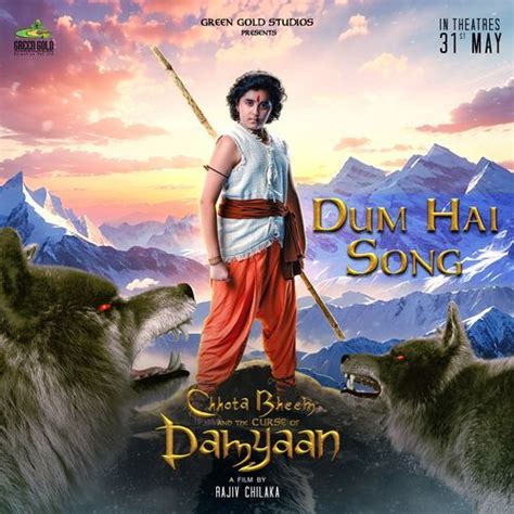 Dum Hai (From "Chhota Bheem And The Curse Of Damyaan") Songs Download - Free Online Songs @ JioSaavn