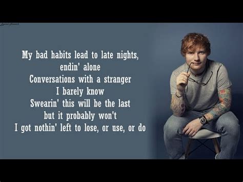 Bad habits ed sheeran lyrics - gertyhu