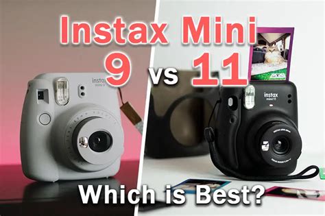 Instax Mini 9 vs 11: Which is Best?