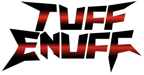 Tuff ENuff custom logo by SonicAlexanderDX97 on DeviantArt