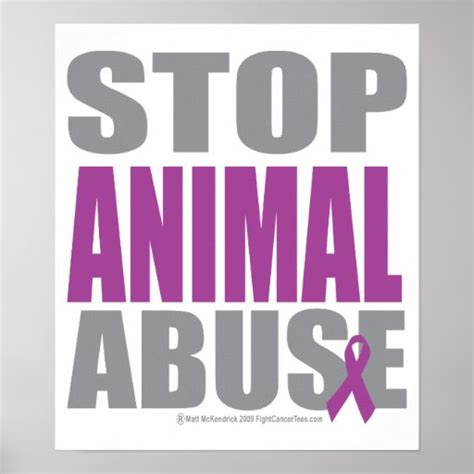 Stop Animal Abuse Poster | Zazzle