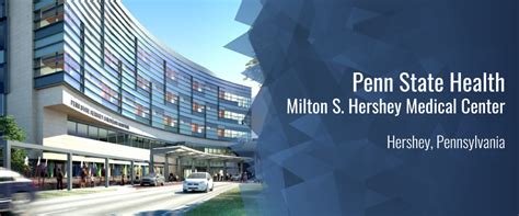 Penn State Health - Milton S. Hershey Medical Center - National Network ...