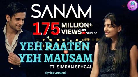 Yeh Raaten Yeh Mausam | Yeh Raatein Yeh Mausam lyrics . #sanam - YouTube