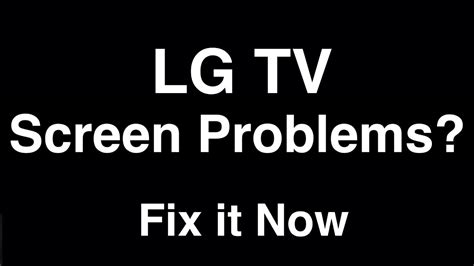 LG TV Screen Problems - Fix it Now - YouTube