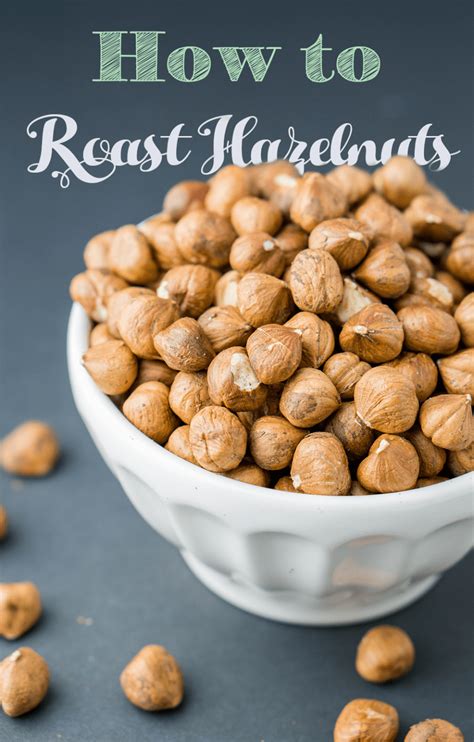 How to Roast Hazelnuts