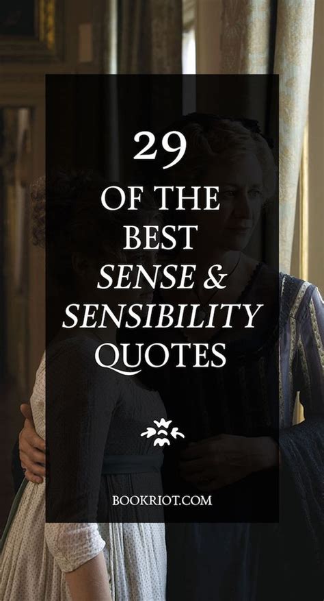 29 of the Best SENSE AND SENSIBILITY Quotes