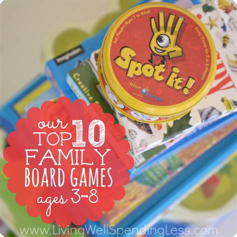 Our Top 10 Family Board Games, Ages 3-8 - Living Well Spending Less®