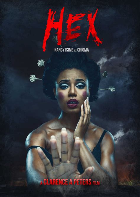 A Nigerian Horror Film! It's ‘Hex’ by Clarence A. Peters | Trailer & Character Posters | BellaNaija