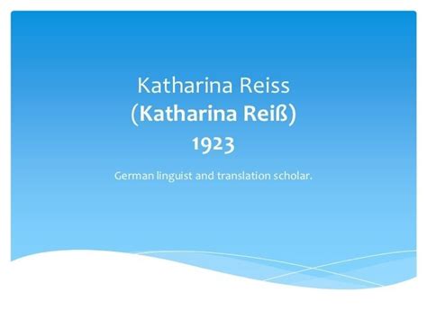 Katharina Reiss - Alchetron, The Free Social Encyclopedia