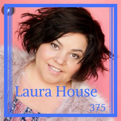 20 Questions Tuesday: 375 - Laura House — 20 Questions Tuesday