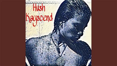 Hush - YouTube