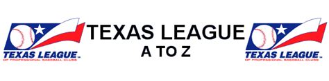 Texas League - A to Z