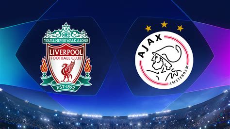 Watch UEFA Champions League: Match Highlights: Liverpool vs Ajax - Full show on CBS All Access