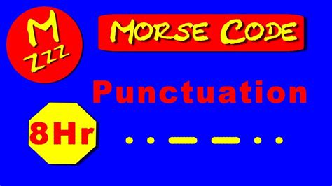 Morse Code Punctuation 8 Hours (Learn Morse Code Punctuation) Royalty Free Video - YouTube