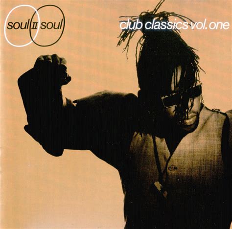 Soul II Soul – Back to Life (However Do You Want Me) (One World Remix ...