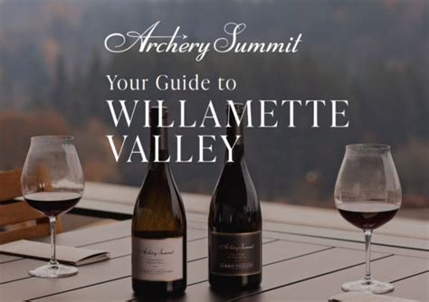 Your Guide to Willamette Valley | Archery Summit