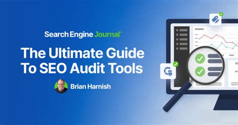 The Ultimate Guide To SEO Audit Tools