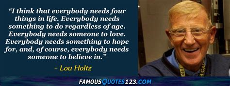 Lou Holtz Quotes - Famous Quotations By Lou Holtz - Sayings By Lou Holtz