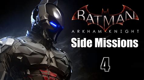 Batman: Arkham Knight: Side Missions - Episode 4 - Gunrunner - YouTube