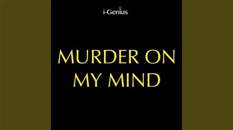 Murder On My Mind (Instrumental Remix) - YouTube