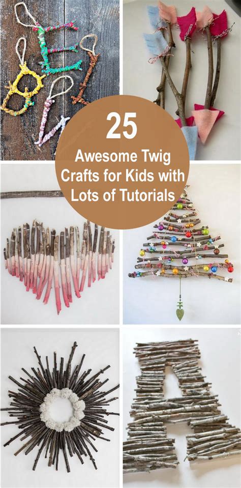 25 Awesome Twig Crafts for Kids With Lots of Tutorials 2019