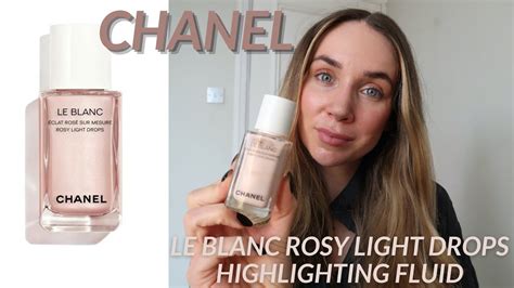 CHANEL - LE BLANC - ROSY LIGHT DROPS HIGHLIGHTING FLUID / / SWATCH & REVIEW. - YouTube