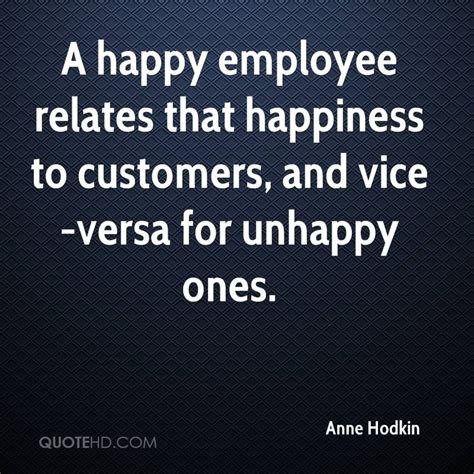 Anne Hodkin Quotes | Employee quotes, Happy employees, Quotes