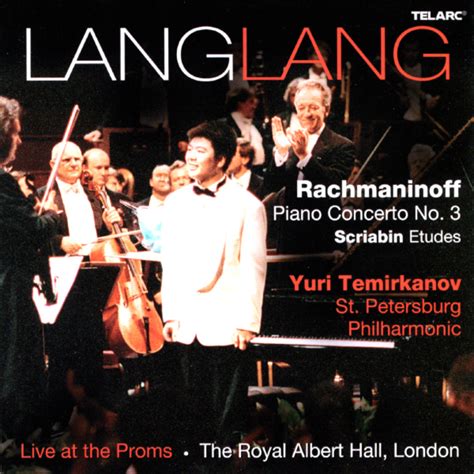 Lang Lang: Rachmaninov Piano Concerto No. 3 - Live At the Proms - ラン・ラン ...