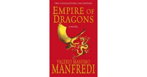 Empire of Dragons by Valerio Massimo Manfredi