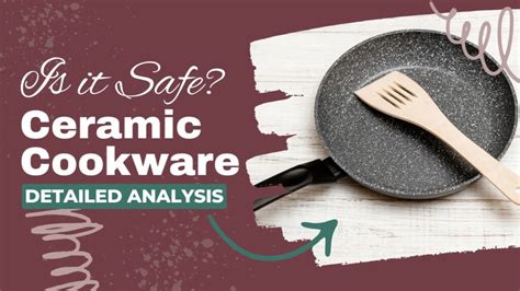 Is Ceramic Cookware Safe? A Comprehensive Guide