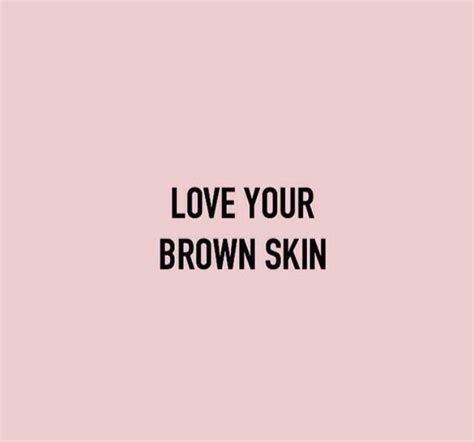 Brown Skin Beauty Quotes - ShortQuotes.cc