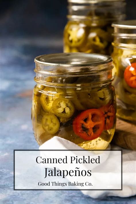 Easy Pickled Jalapeños Recipe - Good Things Baking Co