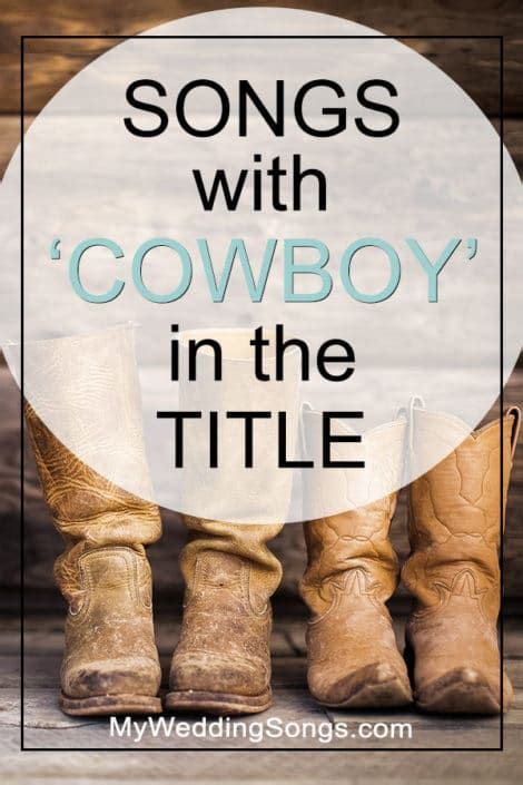 40 Best Cowboy Songs - Songs With Cowboy in the Title | Cowboy song ...