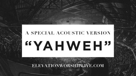 Elevation Worship - Yahweh (Acoustic) | Worship, Acoustic, Songs