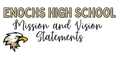 Mission and Vision | James C. Enochs High School