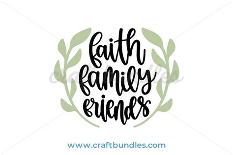 Faith Family Friends SVG Cut Files - CraftBundles