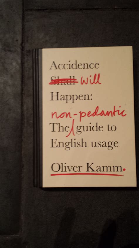 'Accidence Will Happen' - A Brilliant New Grammar Book for Anyone Who ...