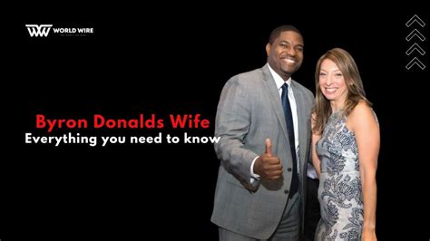 Byron Donalds Wife - Is Byron married? - World-Wire