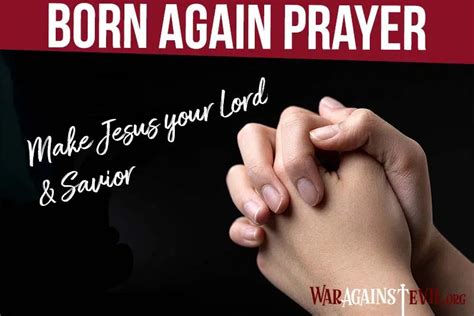 A Prayer to Be Born Again - War Against Evil