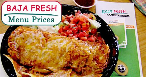 Updated Baja Fresh Menu Prices - A Mexican Grill Restaurant