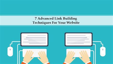 7 Advanced Link Building Techniques For Your Website in 2024