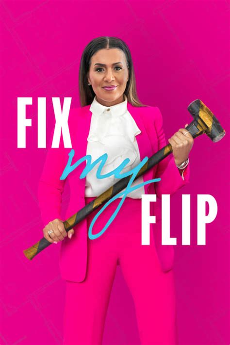 Fix My Flip - Is Fix My Flip on Netflix? - Netflix TV Series