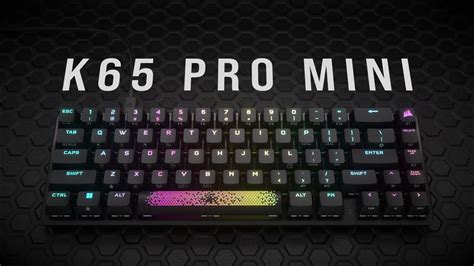 CORSAIR K65 Pro Mini 65% Optical Gaming Keyboard - Boost Your Game - YouTube