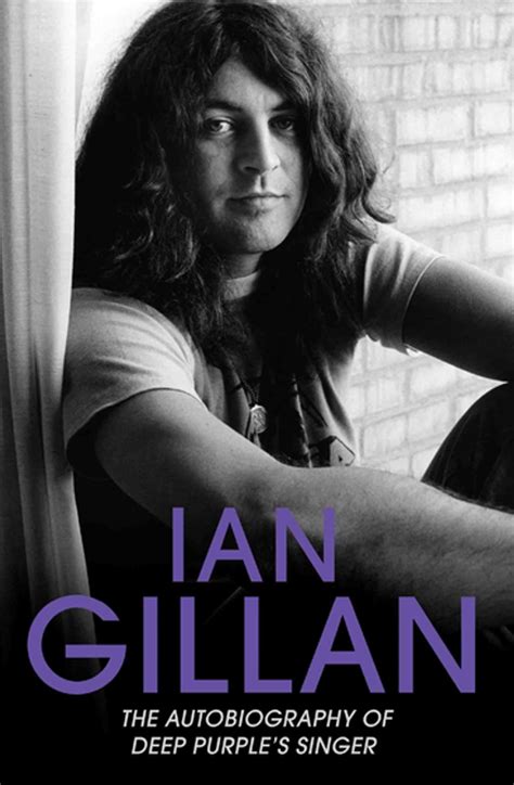 Ian Gillan - The Autobiography of Deep Purple's Lead Singer eBook by ...