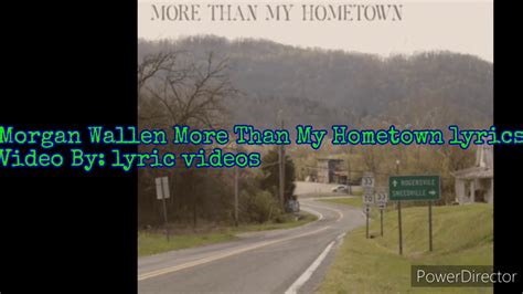 Morgan Wallen More Than My Hometown lyrics - YouTube