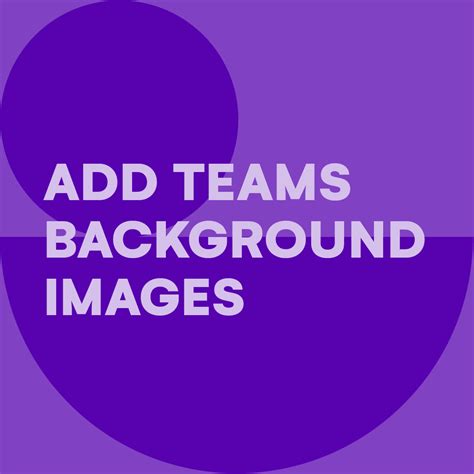 Microsoft teams add background - saadfa