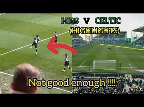 Not Godd Enough Again!!! Hibs V Celtic (Highlights) - Football Mad - 24 May 2023 - Celtic FC Video