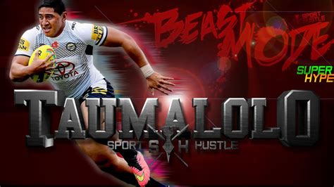 Jason Taumalolo - Beast Mode | Super Hype Highlights | Sport Hustle ...